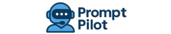 Prompt pilot